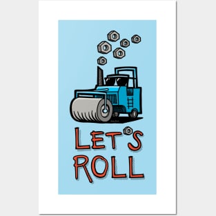 Let's Roll, Steamroller! Posters and Art